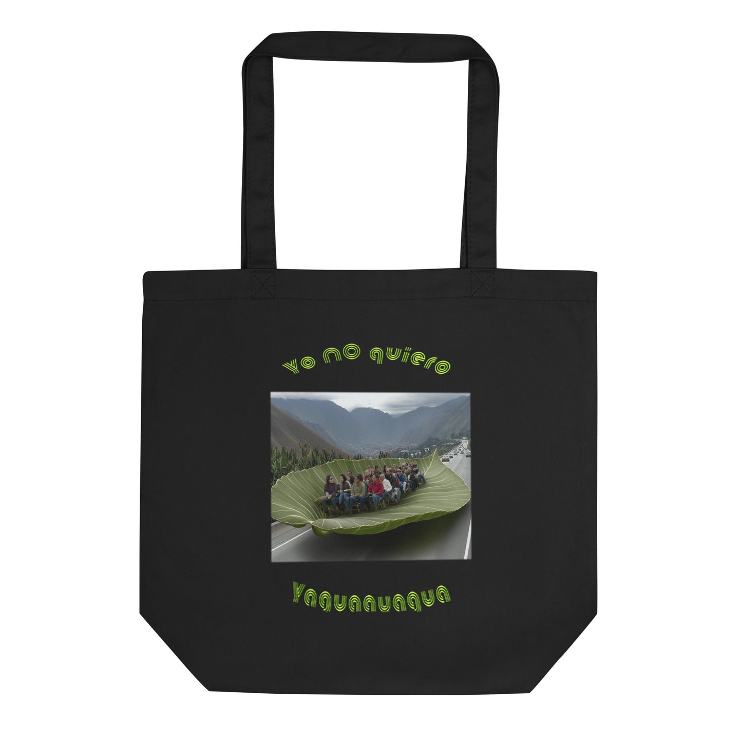 Yo no quiero Yaguaguagua Tote Bag