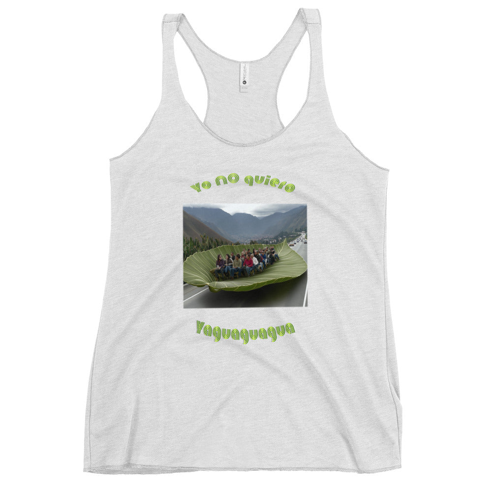 Yo no quiero Yaguaguagua Women's Racerback Tank