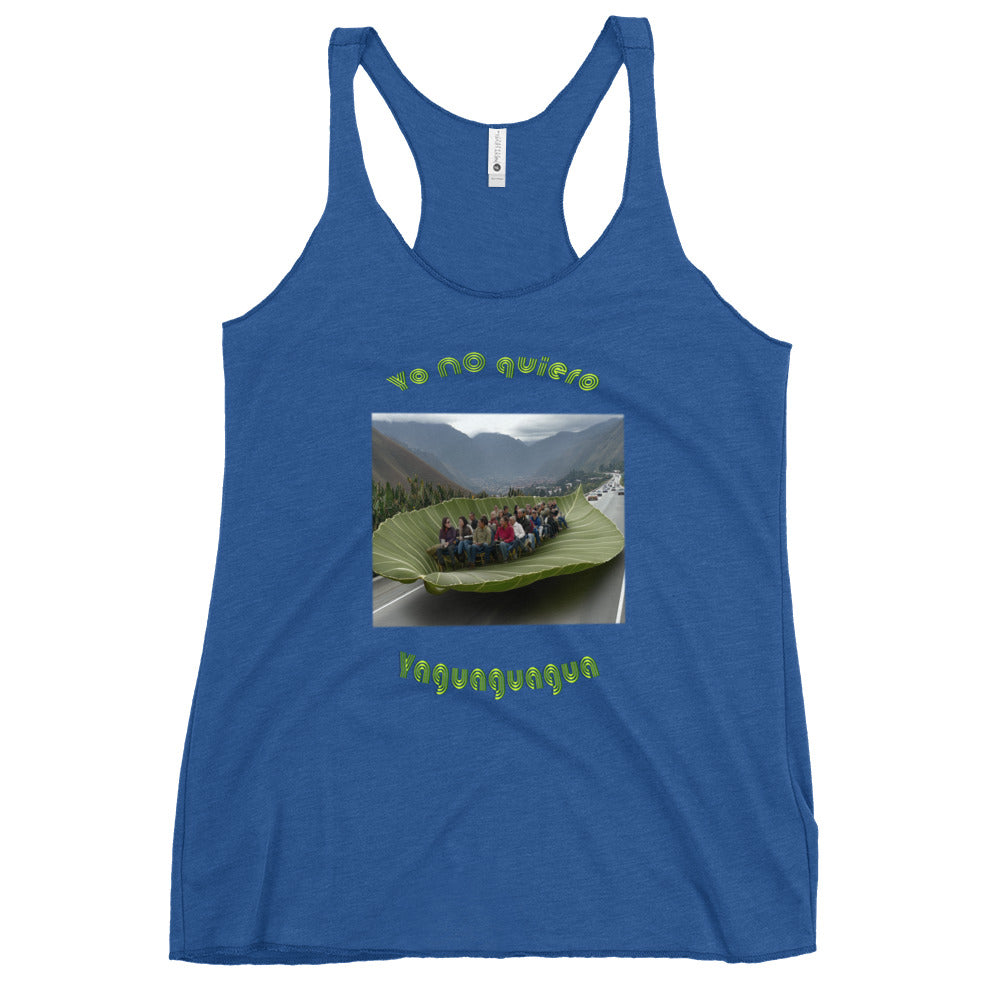 Yo no quiero Yaguaguagua Women's Racerback Tank