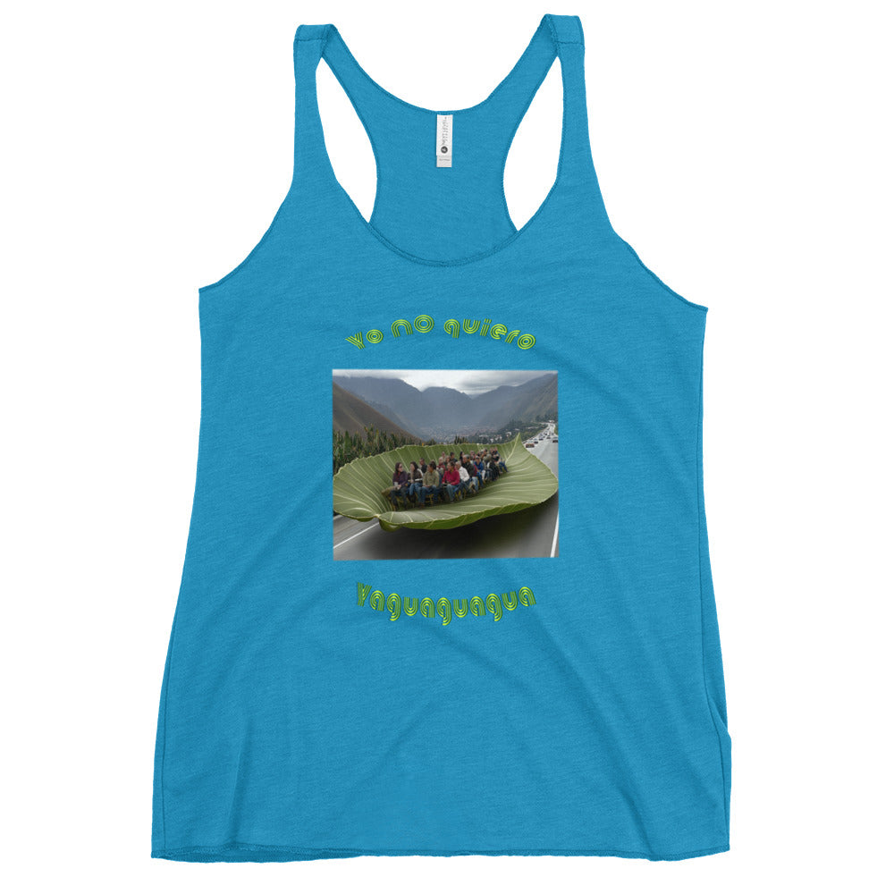 Yo no quiero Yaguaguagua Women's Racerback Tank